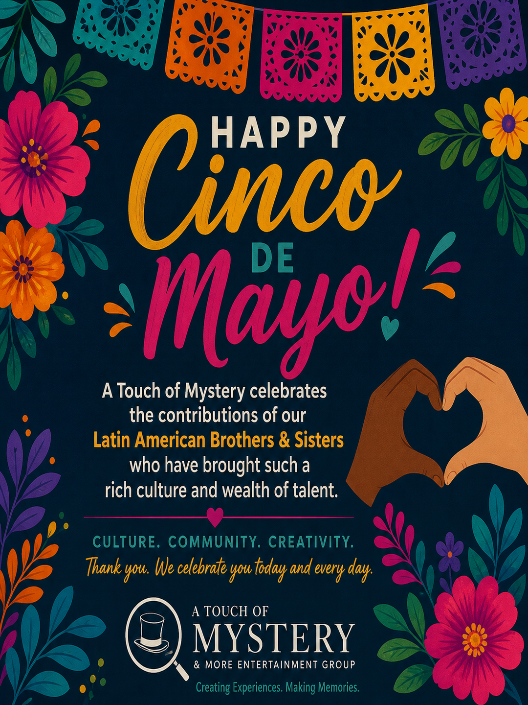 Celebrating Culture, Community, and Creativity: A Touch of Mystery Honors Cinco de Mayo