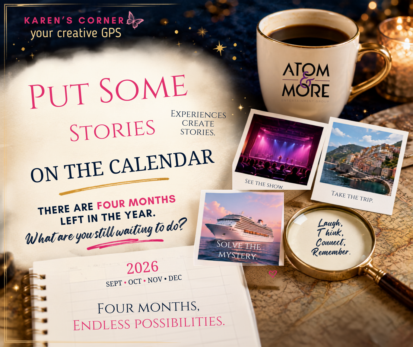 Put Some Stories on the Calendar and Make Year-End Goals