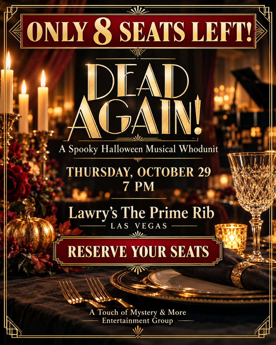 Only 8 Seats Left for Our Lawry’s Halloween Murder Mystery on October 29
